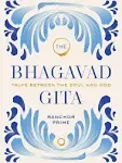 Bhagavad Gita: Talks Between The Soul And God