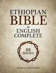 Ethiopian Bible in English Complete: The 88 Missing Books