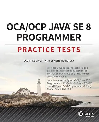 Oca / Ocp Java Se 8 Programmer Practice Tests - Moby the Great