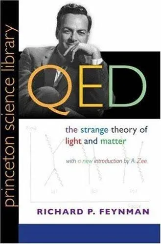 QED: The Strange Theory of Light and Matter (Princeton Science Library)