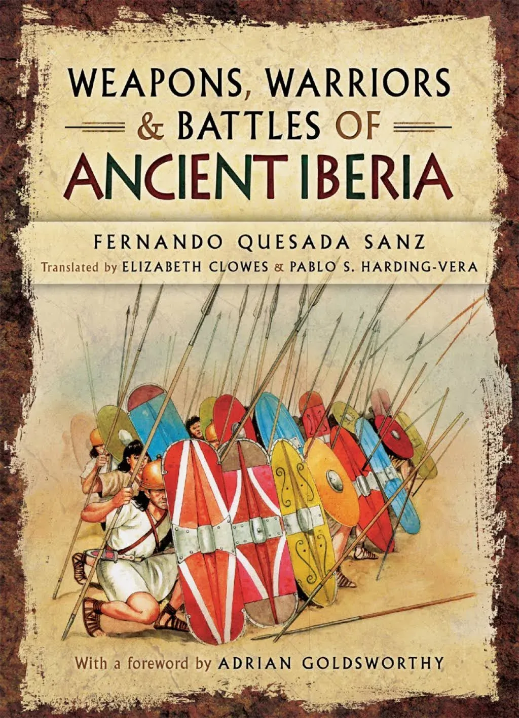 Weapons, Warriors and Battles of Ancient Iberia