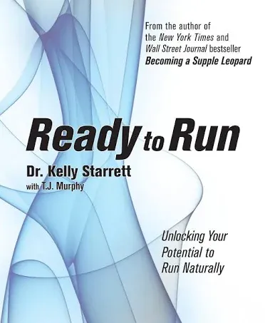 Ready to Run: Unlocking Your Potential to Run Naturally [Book]