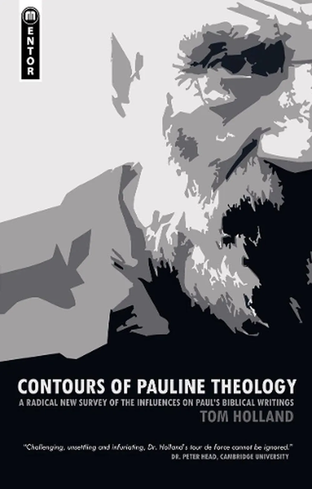 Contours of Pauline Theology: A Radical New Survey of the Influences on Paul's ...