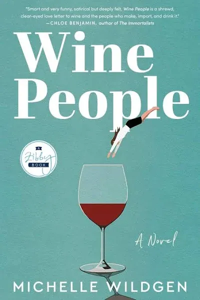 Wine People: A Novel [Book]