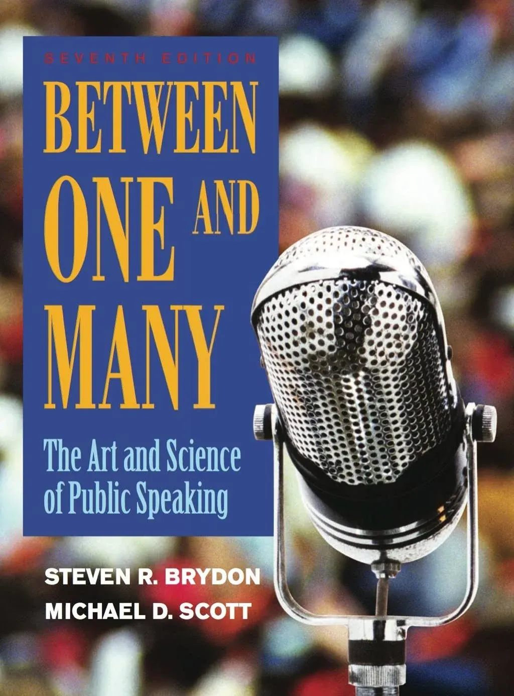 Between One and Many: The Art and Science of Public Speaking 