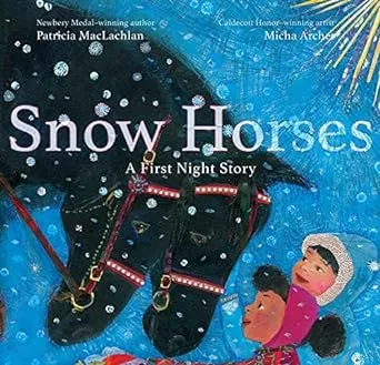 Snow Horses: A First Night Story