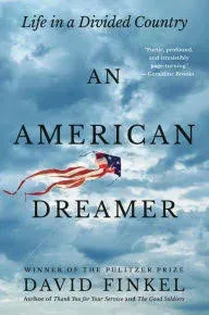 An American Dreamer: Life in a Divided Country Hardcover – 2024 by by David Fin