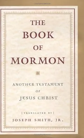 The Book of Mormon: Another Testament of Jesus Christ [Book]