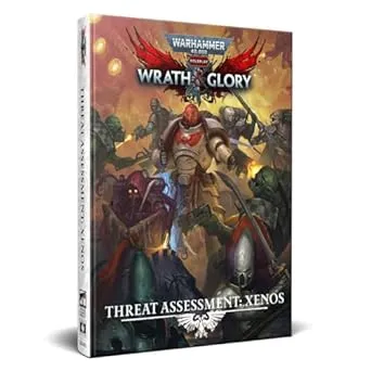 Warhammer 40,000 RPG Wrath & Glory Threat Assessment Xenos