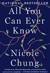 All You Can Ever Know: A Memoir [Book]