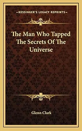 The Man Who Tapped The Secrets Of The Universe