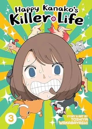 Happy Kanako&#039;s Killer Life Vol. 3 Format: Paperback