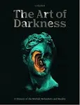 The Art of Darkness