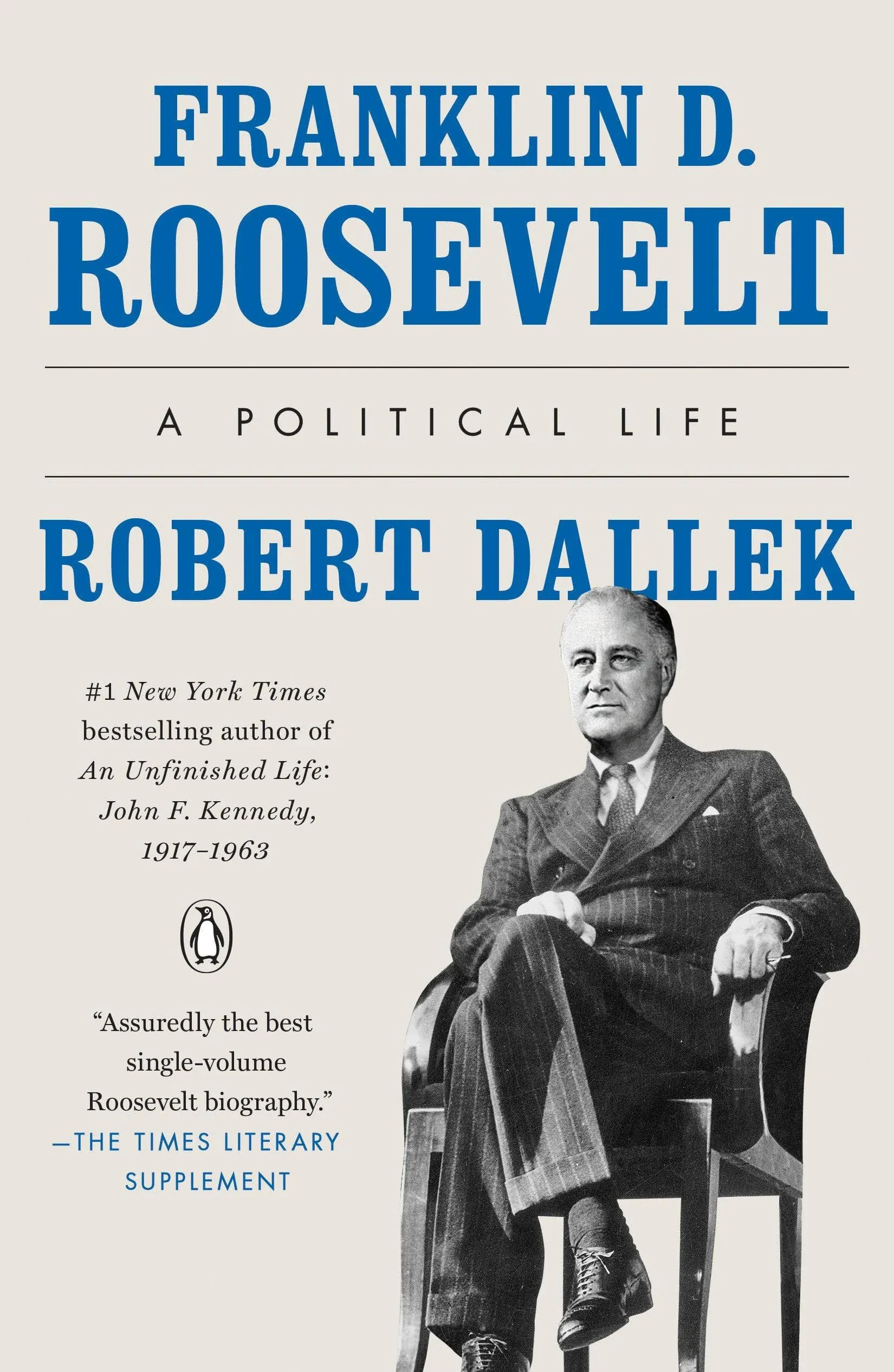 Franklin D. Roosevelt: A Political Life by  Robert Dallek - from Book Outpost (SKU: 51WZZZ000JHE_ns)