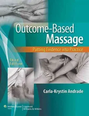 Outcome-Based Massage Putting Evidence into Practice 3rd edition