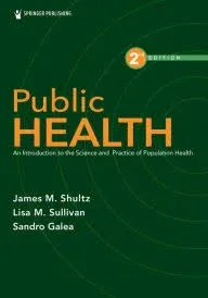 Public Health: An Introduction to the Science and Practice of Population Health