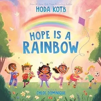 Hope Is a Rainbow