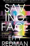 Saving Face: A Memoir