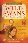 Wild Swans: Three Daughters of China, Jung Chang (2003 Trade Paperback)