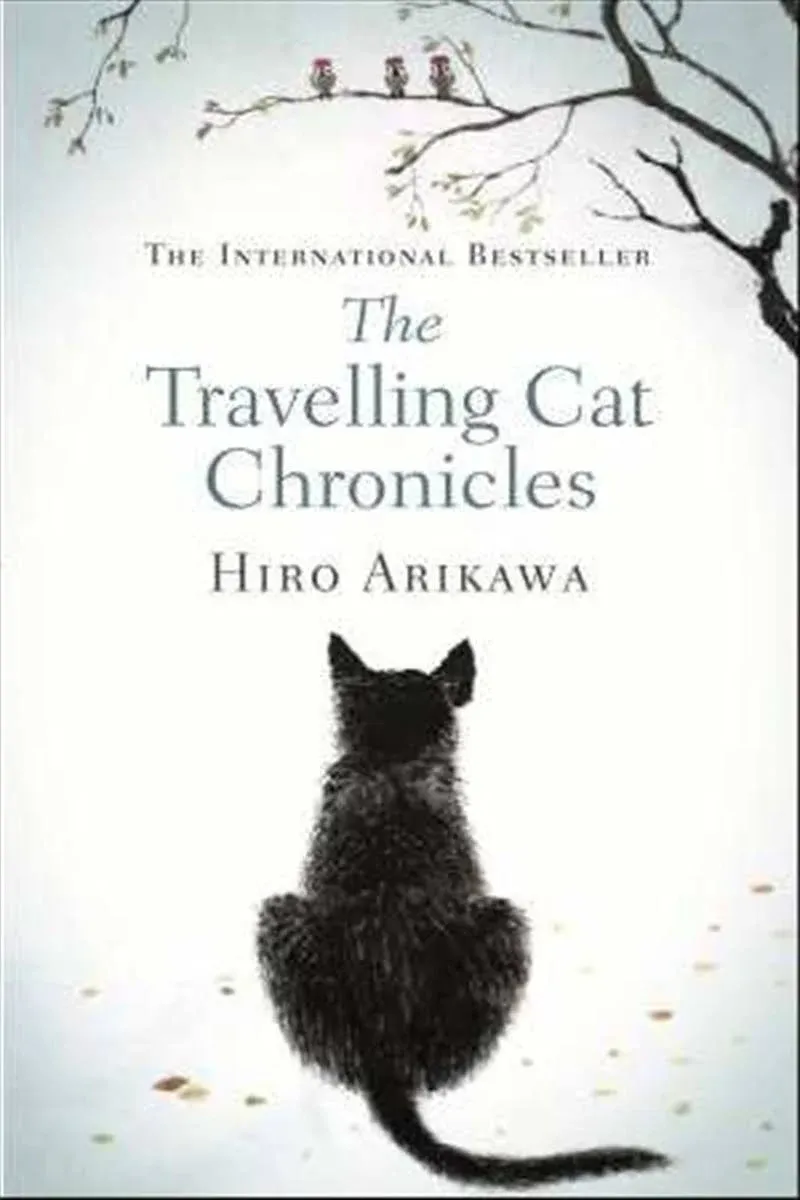 The Travelling Cat Chronicles: The uplifting million-copy bestselling Japanese translated story