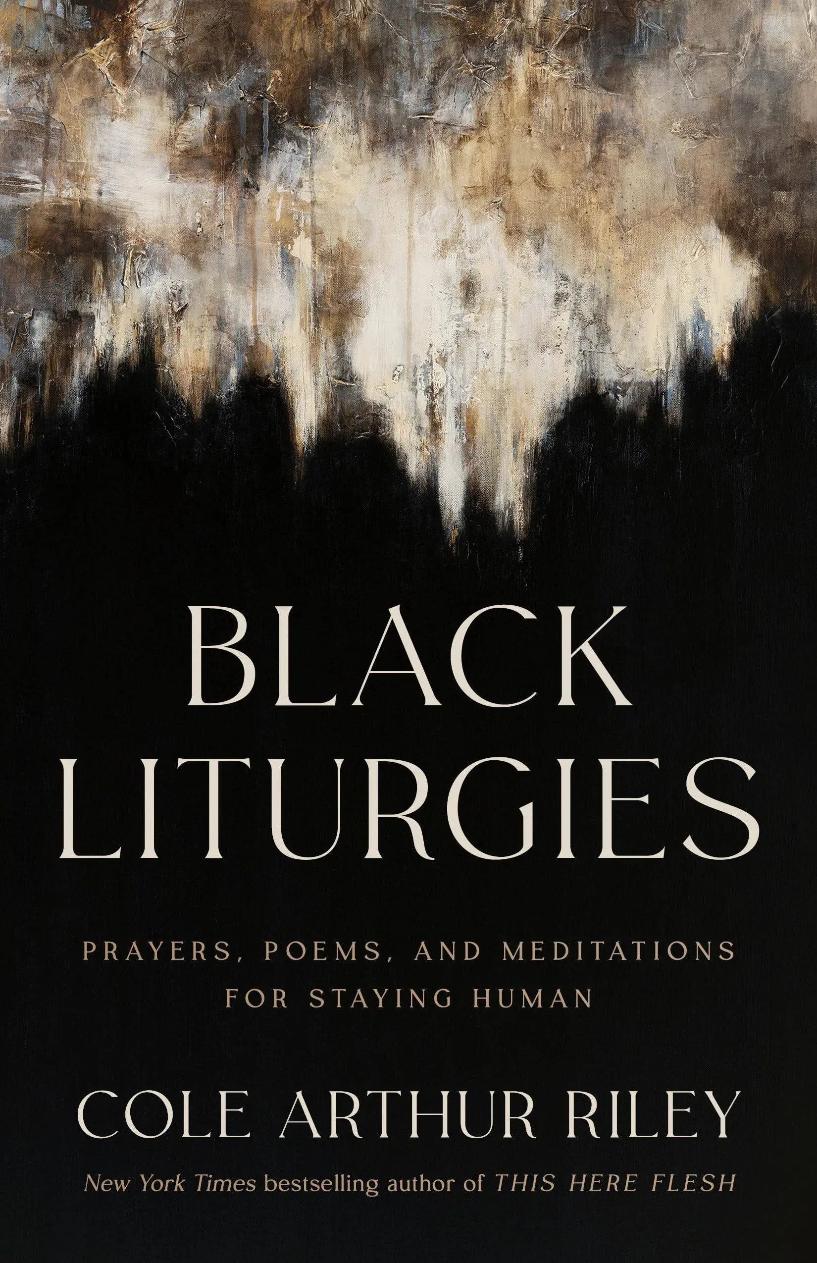 Cole Arthur Riley Black Liturgies (Hardback)