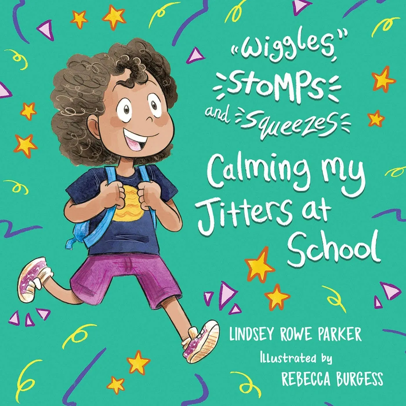 Wiggles, Stomps, and Squeezes: Calming My Jitters at School (2)