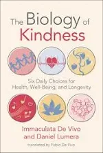 Immaculata De Vivo Daniel Lumera Biology of Kindness,The (Taschenbuch)