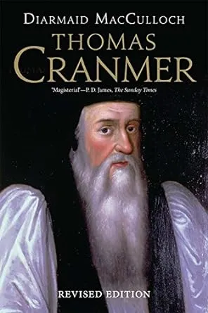 Thomas Cranmer: A Life