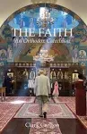 The Faith: An Orthodox Catechism