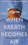 When Breath Becomes Air [Book]