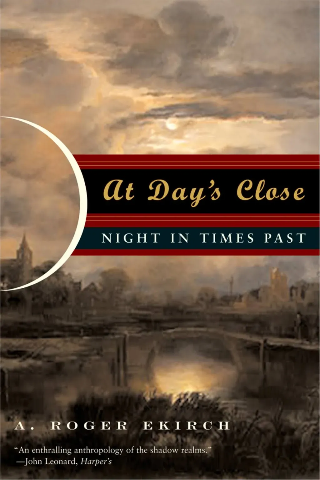 At Day's Close: Night in Times Past [Book]