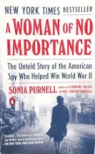 A Woman of No Importance: The Untold Story of the American.. PAPERBACK