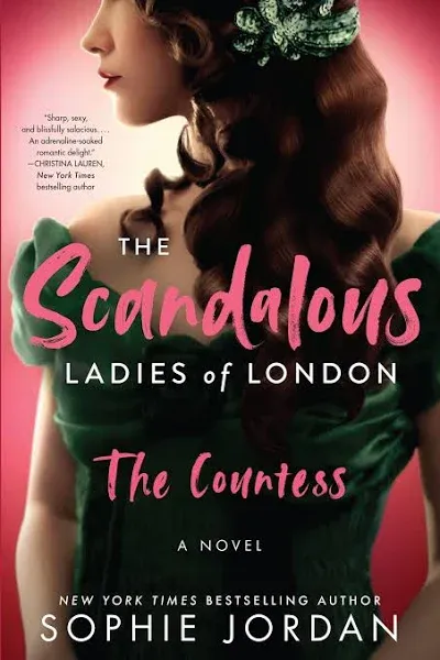 The Scandalous Ladies of London: The Countess [eBook]