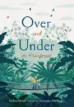 Over and Under the Rainforest [Book]