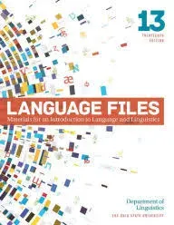 Language Files: Materials for an Introduction to Language and Linguistics