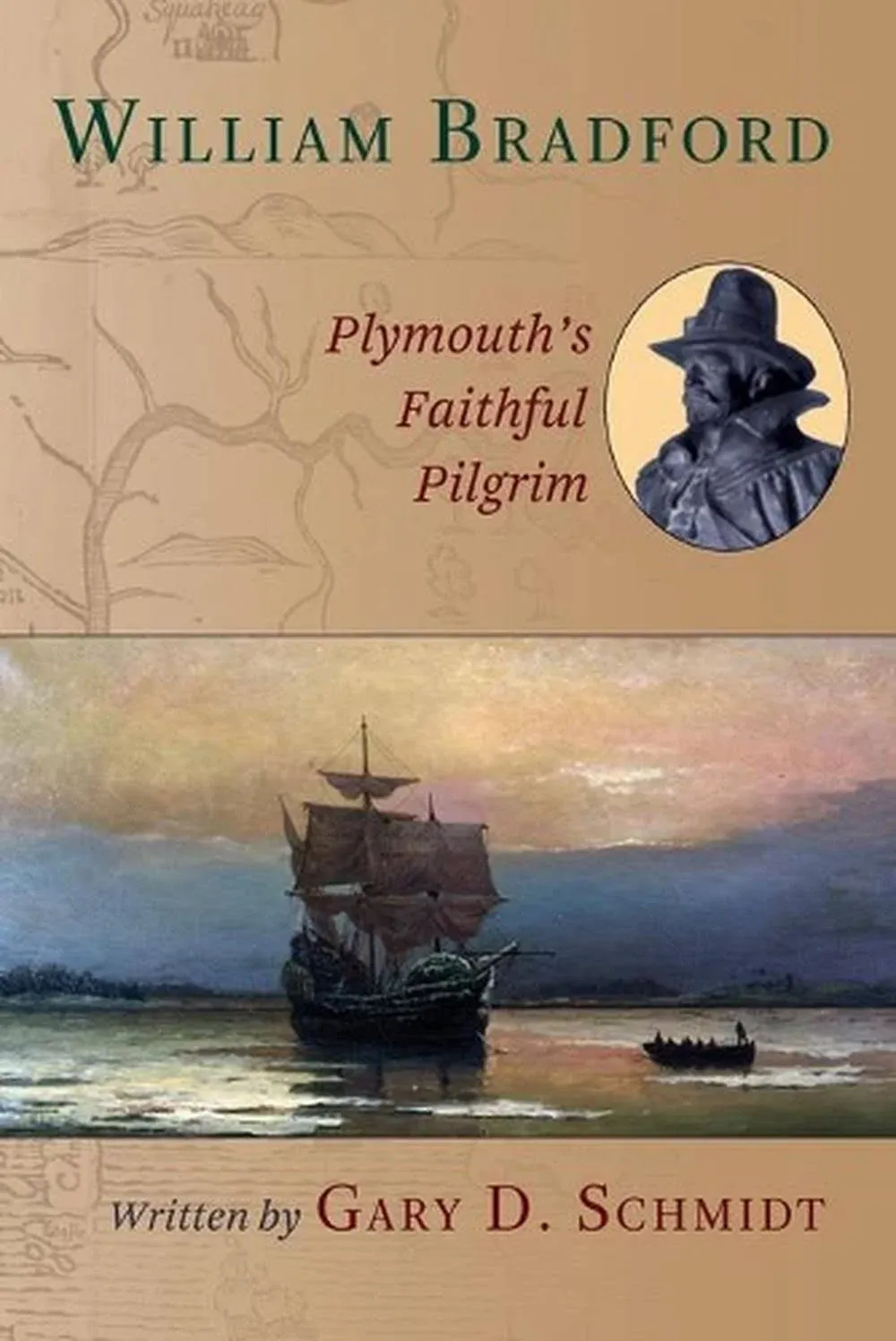 William Bradford: Plymouth's Faithful Pilgrim