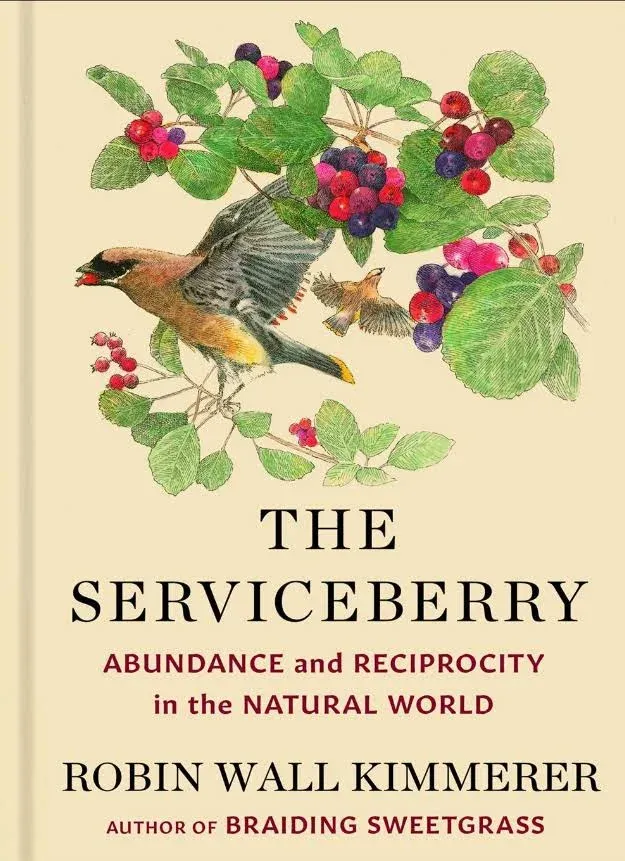 The Serviceberry: Abundance and Reciprocity in the Natural World