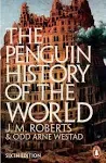 The Penguin History of the World: Sixth Edition [Book]