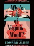 Who's Afraid of Virginia Woolf?: Revised by the Author [Book]