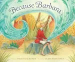 Sarah MacKenzie Eileen Ryan Ewen Because Barbara (Gebundene Ausgabe)