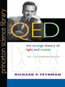 QED: The Strange Theory of Light and Matter