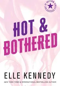 Hot &amp; Bothered [1] by Kennedy, Elle , paperback