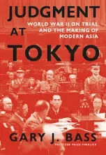 Judgment at Tokyo: World War II on Trial and the Making of Modern Asia Hardcover