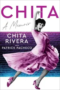 Chita: A Memoir by  Chita Rivera - from Magers and Quinn Booksellers (SKU: 1346323)