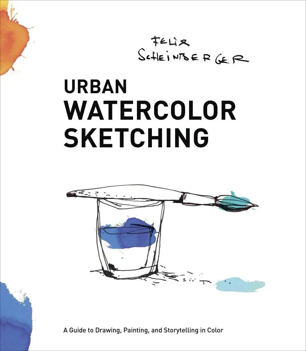 Urban Watercolor Sketching : A Guide to Drawing, Painting, (0770435211)