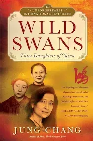 Wild Swans: Three Daughters of China Chang, Jung