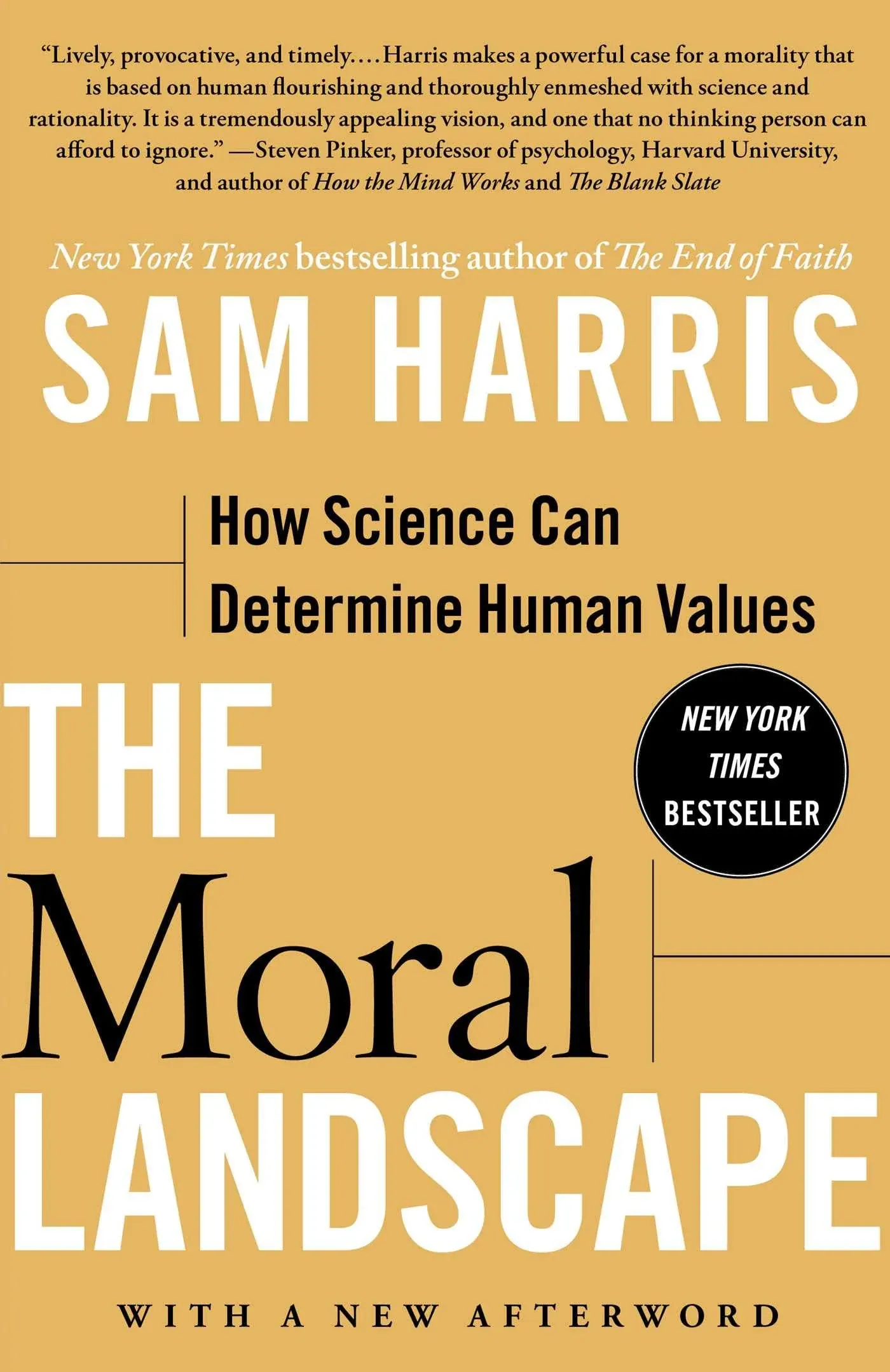 The Moral Landscape: How Science Can Determine Human Values [Book]