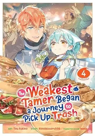 The Weakest Tamer Began a Journey to Pick Up Trash (Manga) Vol. 4