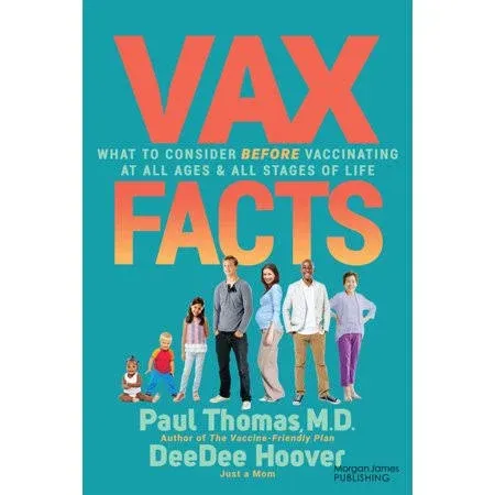 Vax Facts: What to Consider Before Vaccinating at All Ages &amp; Stages of Life