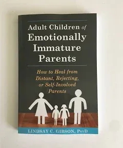 Adult Children of Emotionally Immature Parents: How to Heal from Distant,: Used